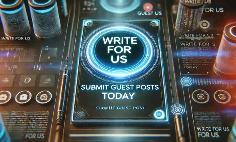 UploadArticle Write for Us: Submit Guest Posts Today